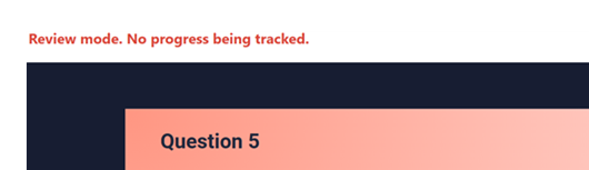 Screenshot from LMS. Red text banner advising user they're in review mode.
