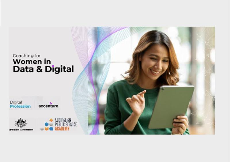 Wording "Coaching for Women in Digital Program" with a woman holding a tablet and the logos of the Digital Profession, accenture, Australian government and the APS Academy