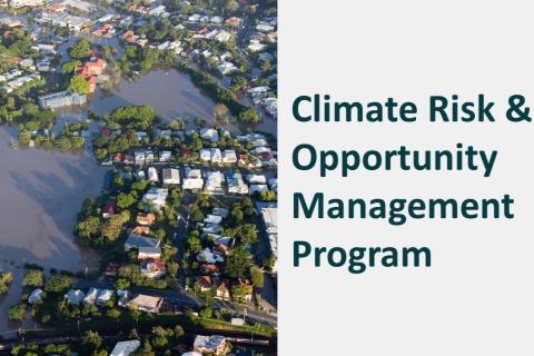 Aerial photo of flooded town. To the tight is the wording "Climate Risk & Opportunity Management Program"