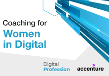 Graphic of blue shooting lines with wording ‘Coaching for Women in Digital’ supported by Digital Profession and Accenture.