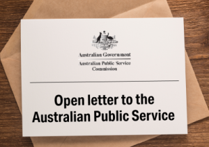 Piece of paper on top of an envelope with the APSC logo and the words “open letter to the Australian Public Service” typed on it. 