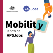 An illustrated man and a woman hold opposite edges of a shape. Text says mobility is now on APS Jobs.