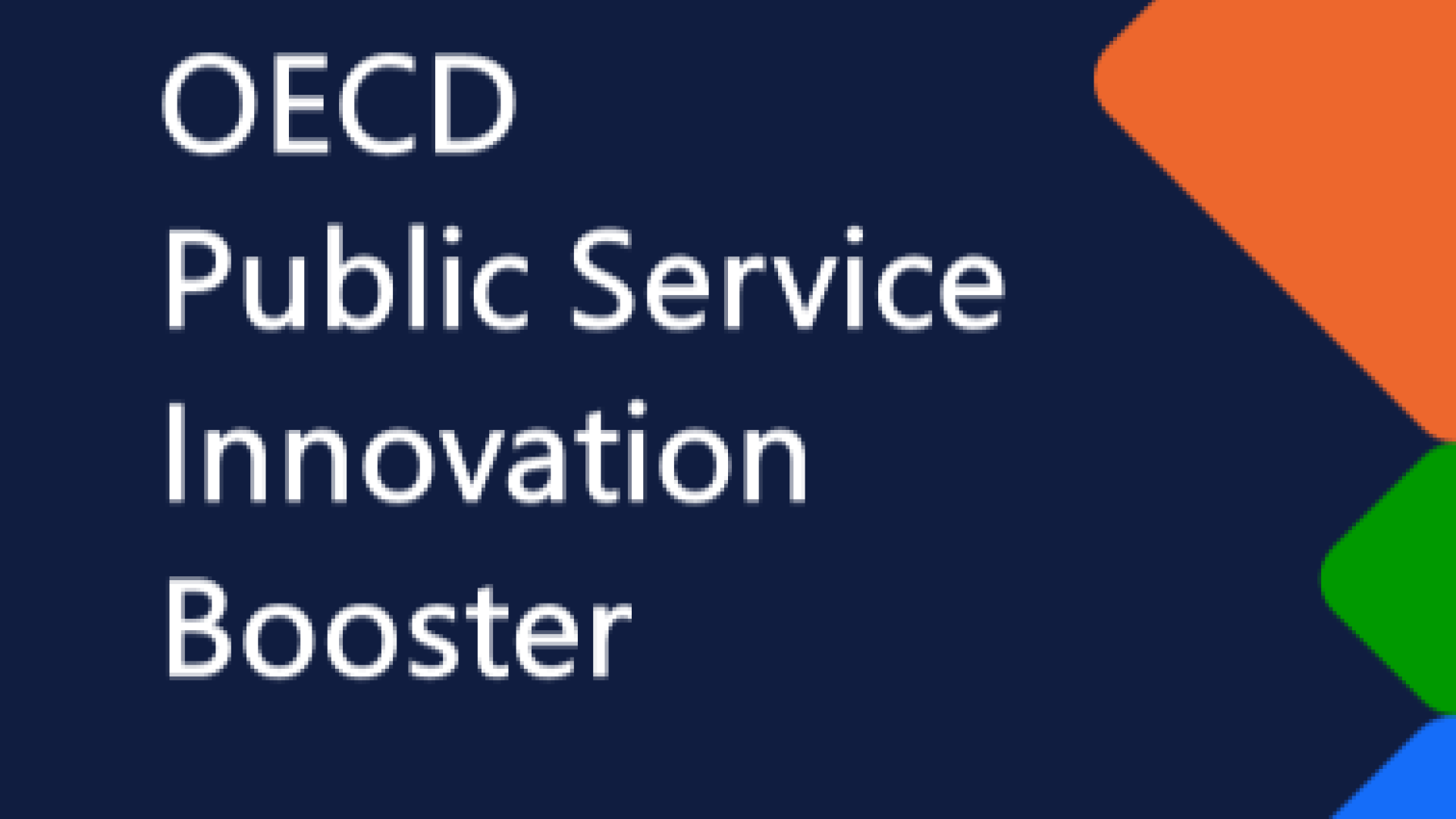 Wording of ‘OECD Public Service Innovation Booster’ on coloured background