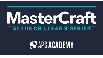 Wording "Mastercraft - AI Lunch & Learn Series". Logos of the APS Academy.
